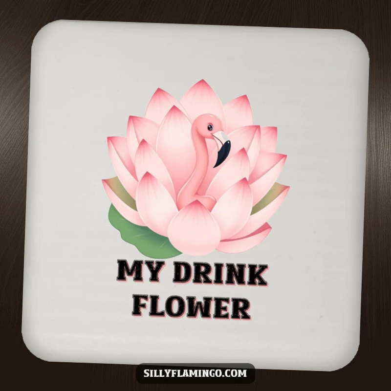 Funny drink coaster featuring a playful flamingo peeking from behind a giant blooming lotus flower, protecting surfaces humorously.
