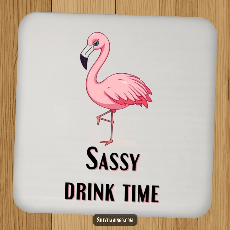 Funny flamingo drink coaster featuring a sassy bird strutting with confidence, adding bold personality to tabletops.