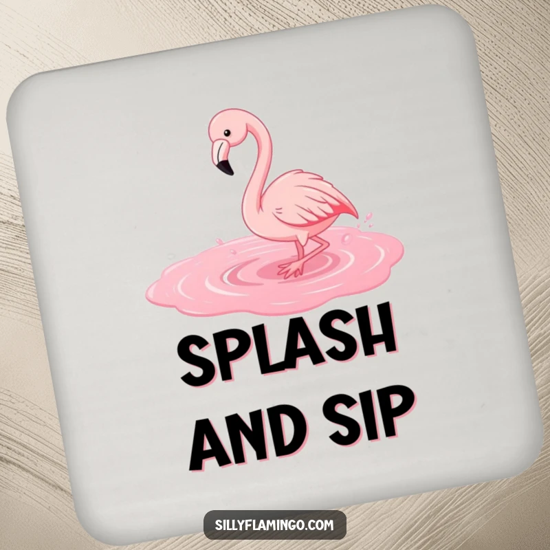 Funny flamingo drink coaster featuring a playful bird splashing in a pink puddle, adding a fun touch to any table.