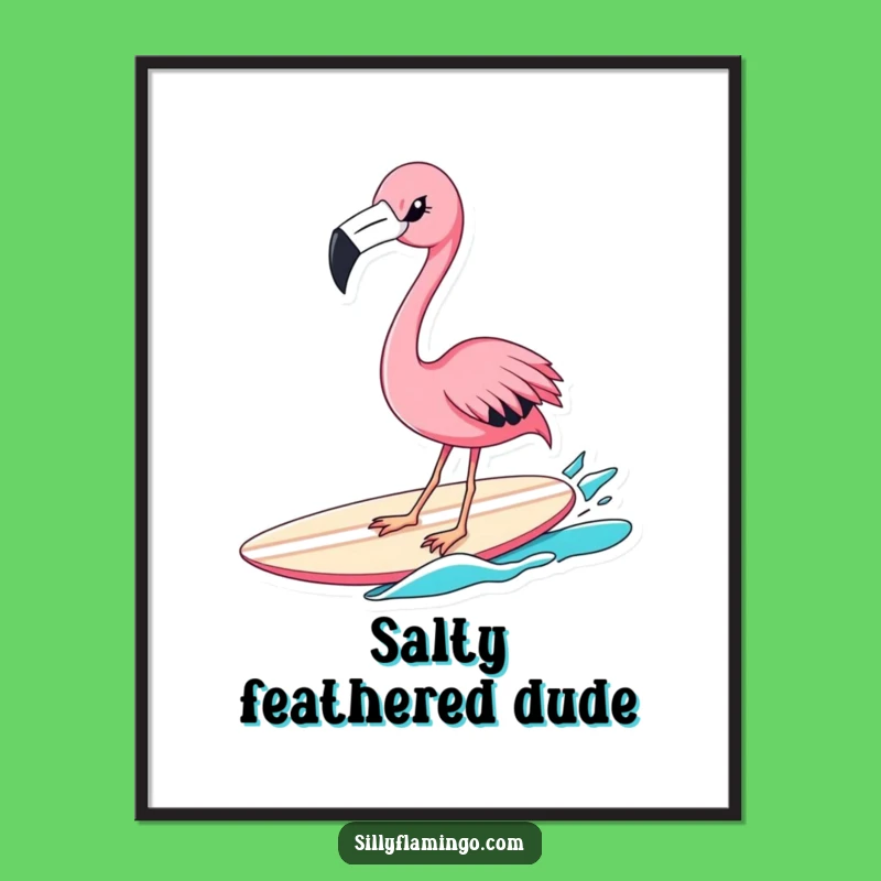 Funny Flamingo Surfer Poster: Winking Bird Art, Hilarious Wall Decor Gift Idea