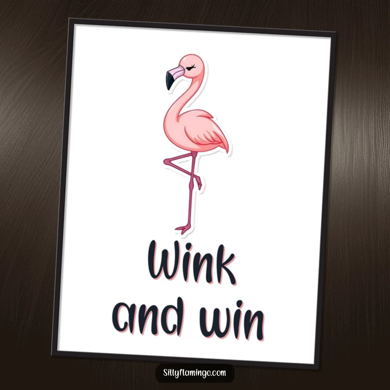 Funny Flamingo Wink Poster featuring a graceful flamingo balancing on one leg, adding a charming wink for elegant, humorous decor.