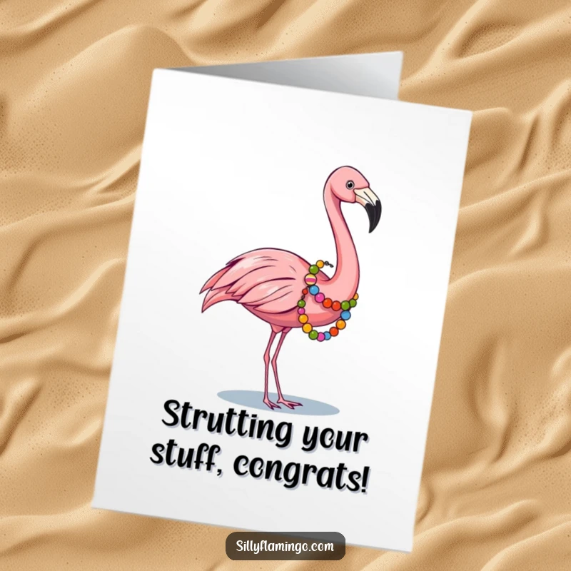 Funny Free Printable Congratulations Card: A flamingo sporting a colorful bead garland, exuding confidence and celebration.