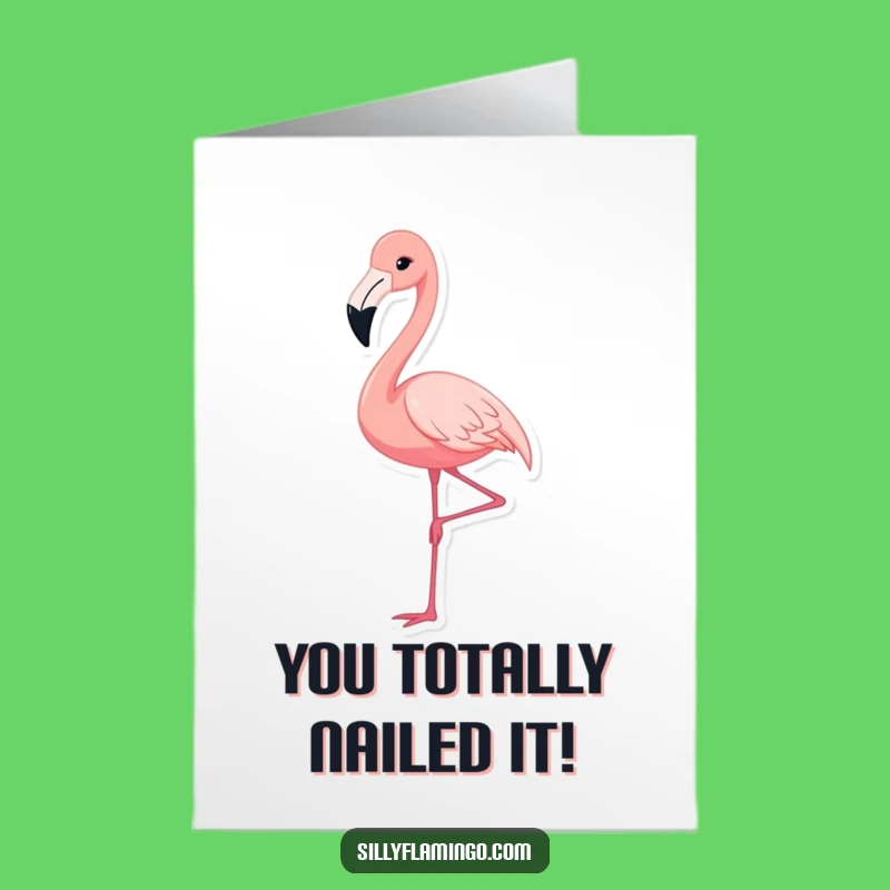 Free Printable Congrats Card Flamingo: Standing Tall!