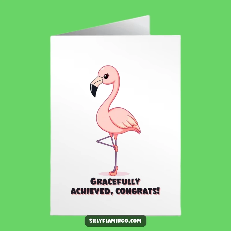 Free Printable Congrats Card: Funny Ballet Flamingo Pose - Downloadable DIY Greeting!