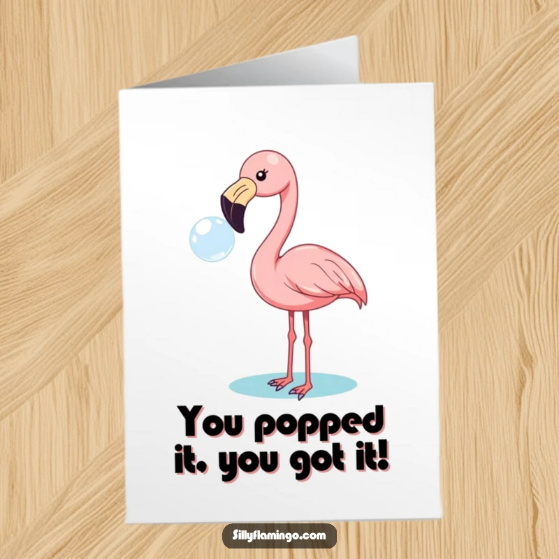 Free Printable Congratulations Card: A funny flamingo humorously blows a large bubble, perfect for celebrating achievements.