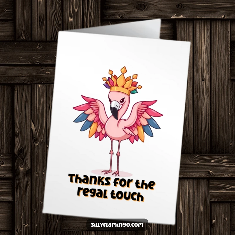 Funny Free Printable Thank You Card: A determined flamingo wobbles slightly while proudly balancing a colorful, regal feather crown.