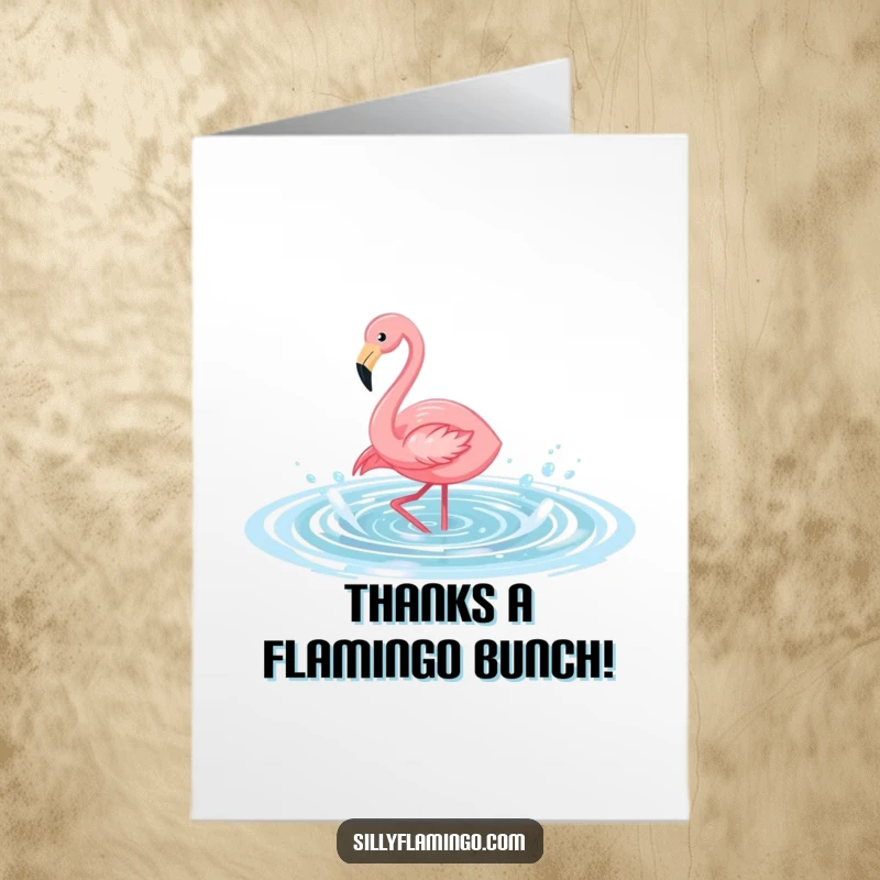 Funny Free Printable Thank You Card: A cheerful flamingo making a big splash in a pool, showing immense appreciation.